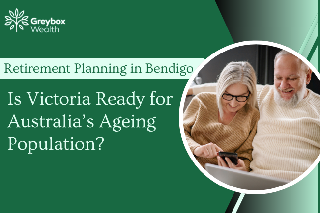 Retirement Planning in Bendigo: Is Victoria Ready for Australia’s Ageing Population?